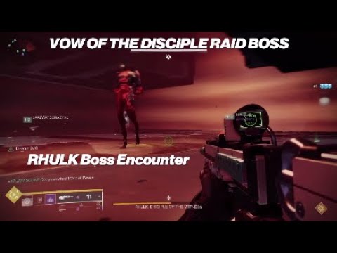 RHULK FINAL BOSS FIGHT- VOW OF THE DISCIPLE RAID BOSS - Destiny 2 The ...