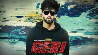 Geri | Inder Chahal Ft. Whistle (Full Song) | Latest Punjabi Song |