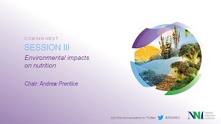 NNIW93 - Session III - Environmental Impacts on Nutrition