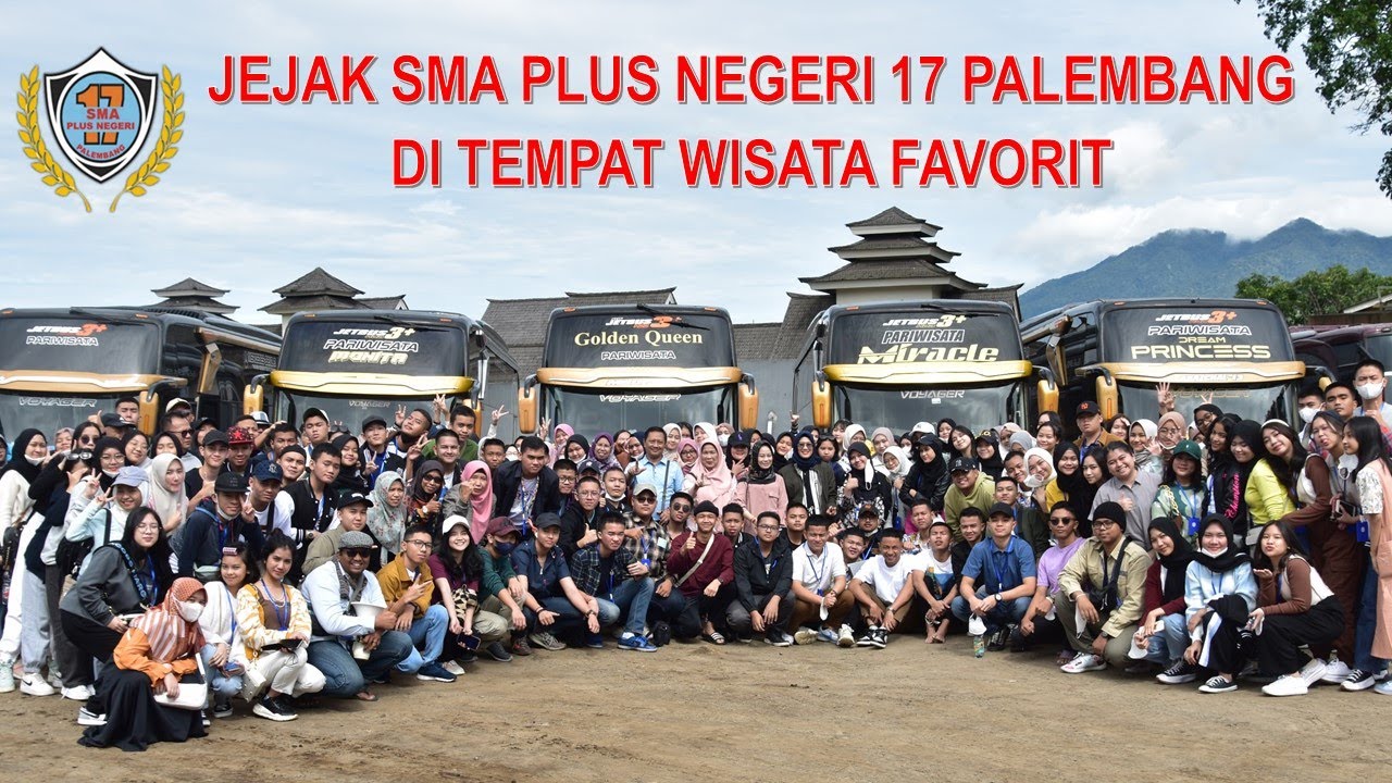 Jejak SMA Plus Negeri 17 Palembang Di Tempat Wisata Favorit - YouTube