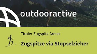 Bergtour in der Tiroler Zugspitz Arena: Zugspitze via Stopselzieher