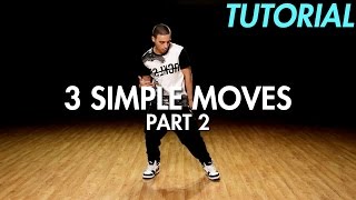 3 Simple Dance Moves for Beginners - Part 2 (Hip Hop Dance Moves Tutorial) | Mihran Kirakosian