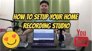HOME RECORDING 101: How to setup your Home recording studio (Tagalog/Filipino)