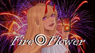 【uta】Fire◎Flower