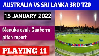 Australia vs sri lanka 3rd t20 pitch report playing 11 | manuka oval canberra pitch report