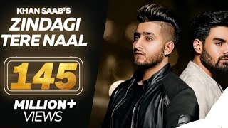 Zindagi Tere Naal - Khan Saab - Pav Dharia - Latest Punjabi Songs.    A to Z Feeling videos