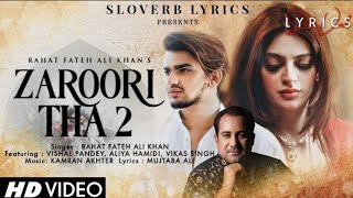 Zaroori Tha 2 | Rahat Fateh Ali Khan | Vishal Pandey | Aliha Hamidi 2024