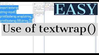 Use of textwrap() in python || python tutorial #13