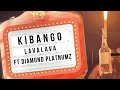 @iamlavalava ft @dplatnumz - KIBANGO LYRICS VIDEO BY @DrizzyOfAvrilVEVO