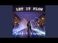Let It Flow