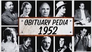 Famous People We've Lost in 1952 - Obituary in 1952 - Americans