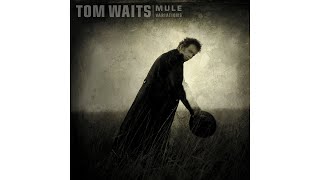 Tom Waits - \