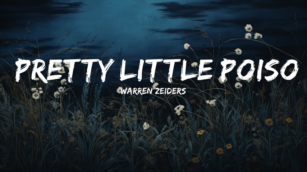 Warren Zeiders - Pretty Little Poison (Lyrics) | 15min Version - YouTube