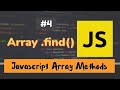 #4: Array .find() Method | JavaScript Array Methods