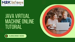 Java Virtual Machine Class | Core Java Course | JVM Tutorial Online | H2k Infosys