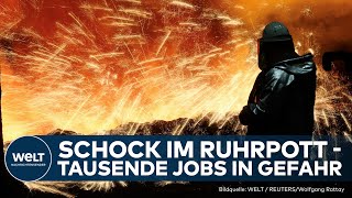 WIRTSCHAFTSKRISE: Rotstift - Thyssenkrupp-Stahl will 11.000 Jobs streichen | WELT Thema