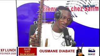 🔴Bienvenue chez Salim du 17 FEVRIER 2025 •KALAC RADIO