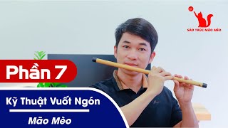 Dạy Học Thổi Sáo Trúc | Phần 7