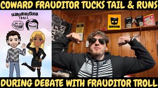 Epic Debate FAIL: Frauditor FUPA Can’t Handle the Heat \u0026 Runs! 🔥