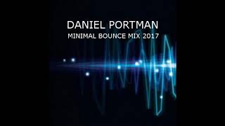 Minimal Bounce Mix 2017 by Daniel Portman