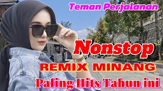 Remix Minang paling hits banyak dicari tanpa iklan teman perjalanan