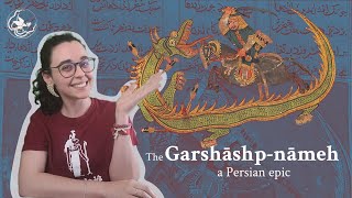 ENG | The Garshāshp-nāmeh, a Persian epic