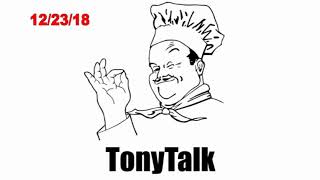 TonyTalk - *Christmas Special* - 12/23/18