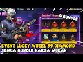 Event Lucky Wheel | 4 Bundle Bawah 1000 Diamond !! Auto Borong Semua | Free Fire Malaysia