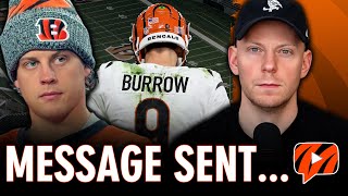 Joe Burrow Sent a Message the Bengals Front Office CAN'T Ignore...