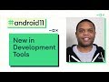 What's new in Android Development Tools