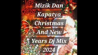 Joe Kool Mizik Dan Kapatya Chistmas And New Years Mix 2024