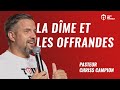 La dîme et les offrandes  | Pasteur Chriss Campion