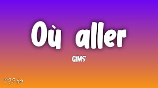 GIMS - Où aller