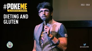 #PokeME - Karthik Kumar on Dieting and Gluten