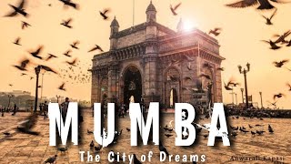 Mumbai | The City of Dreams | मुंबई शहेर | મુંબઈ સપનાનું શહેર