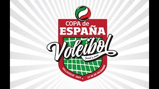 Copa de España Voleibol 2024 - Pisuerga Gimnasio 42 - Jornada 30 Mañana