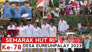 SEMARAK HARI ULANG TAHUN RI KE-78 PEMDES EUREUNPALAY #hutri78