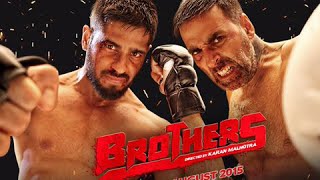 Brothers Official Trailer | Akshay Kumar, Sidharth Malhotra, Jackie Shroff, Jacqueline Fernandez
