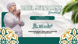 📡🔴LIVE II DARUL MUTA'ALLIMIN BERSHOLAWAT BERSAMA MAJELIS SHOLAWAT AL WISHOL