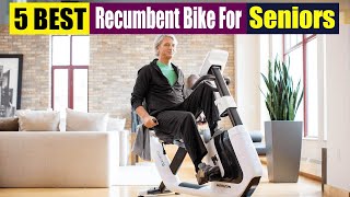 5 Best Recumbent Bike For Seniors With Arthritis And Arm Workout 2023