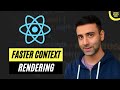 Optimizing Performance of React Context