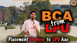 Full Detail About BCA From Lovely Professional University (LPU) | Fess, Placement & Honest Review