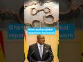 Ghana pushes for global framework on reparatory justice