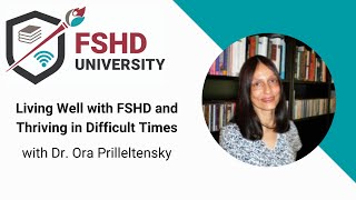 Living well with FSHD and thriving in difficult times
