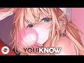 Nightcore - You Know (Lyrics)