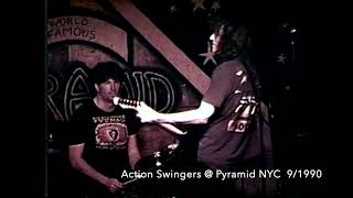 Action Swingers - Fear of a Fucked Up Planet / Live @ the Pyramid Club NYC 9/1990