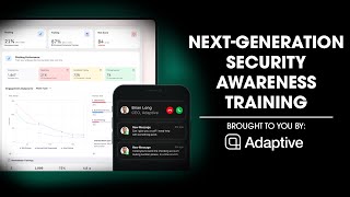 Adaptive: OpenAI's Investment for AI Cyber Threats. Next-Generation Security Awareness Training.