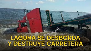 Piura: Laguna La Niña se desborda y destruye carretera dejando atrapados a pasajeros y vehículos