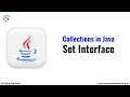Set Interface in Java | Java Collections | Collection Framwork | Java Tutorial For Beginners