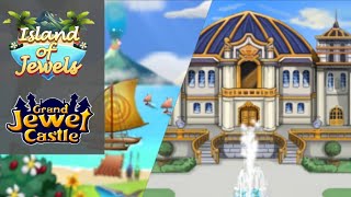 Island Of Jewels VS Grand Jewel Castle